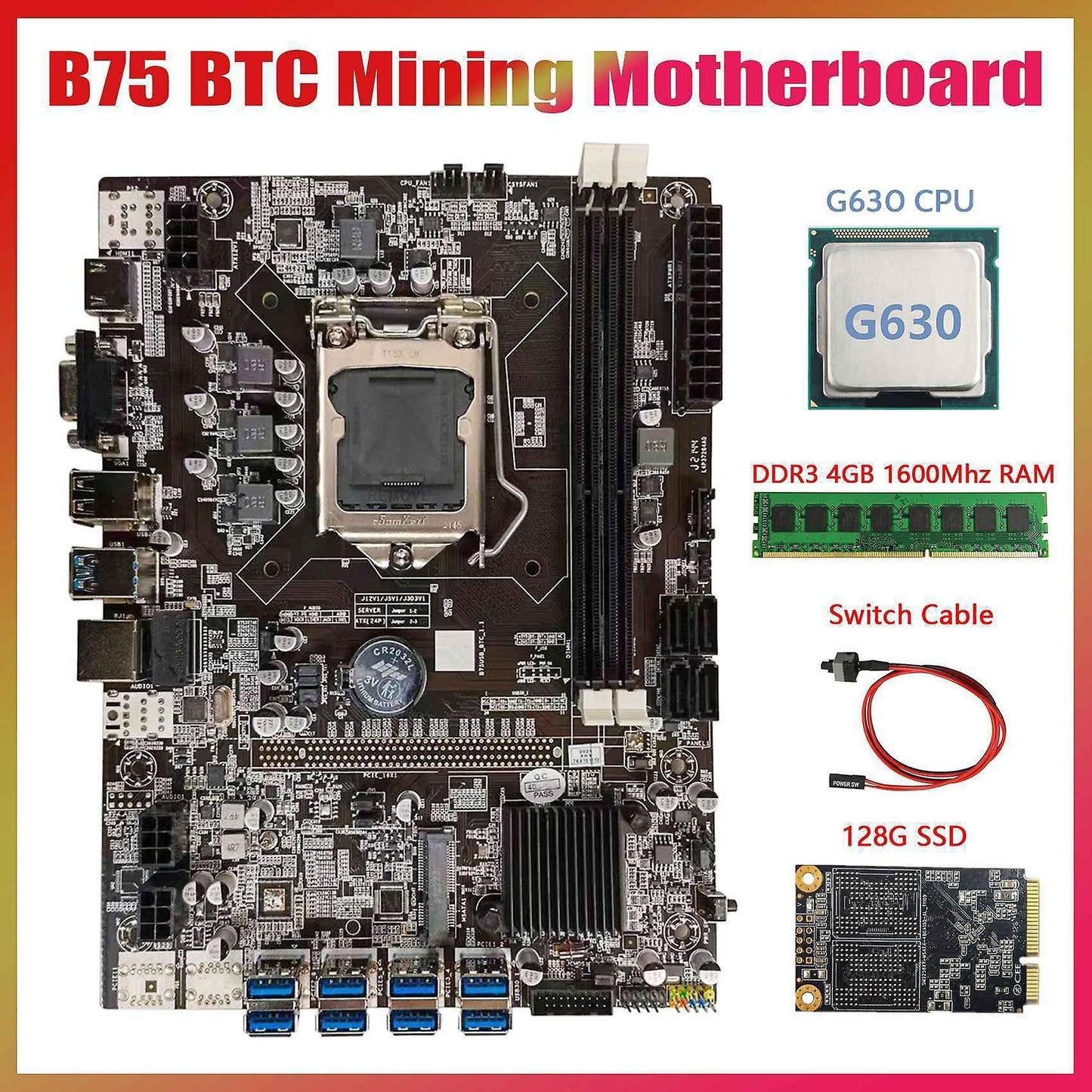 B75 Btc Mining Motherboard+g630 Ram+128g Ssd+switch Cable Lga1155