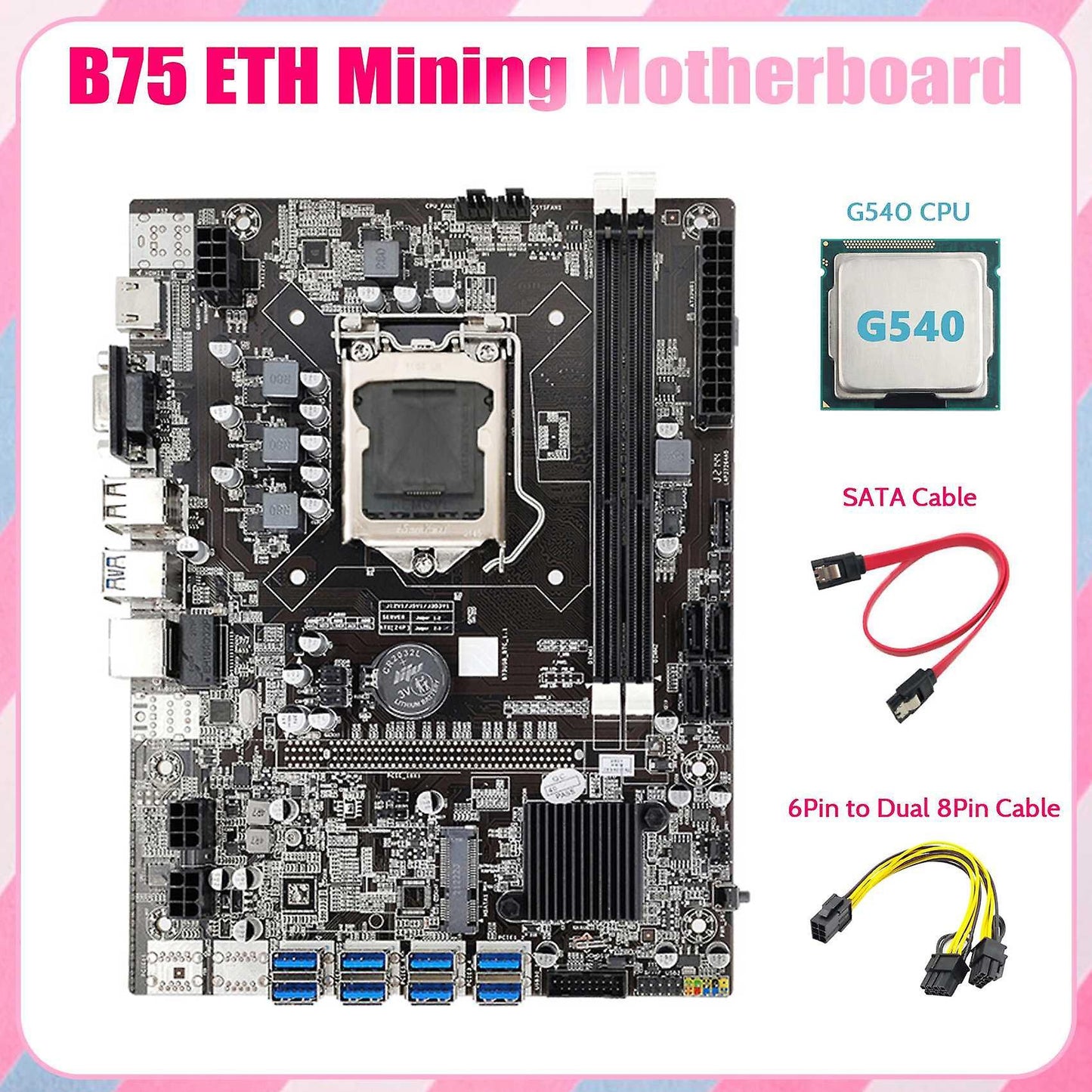 B75 Eth Mining Motherboard 8xpcie Usb Adapter+g540 Cpu+6pin