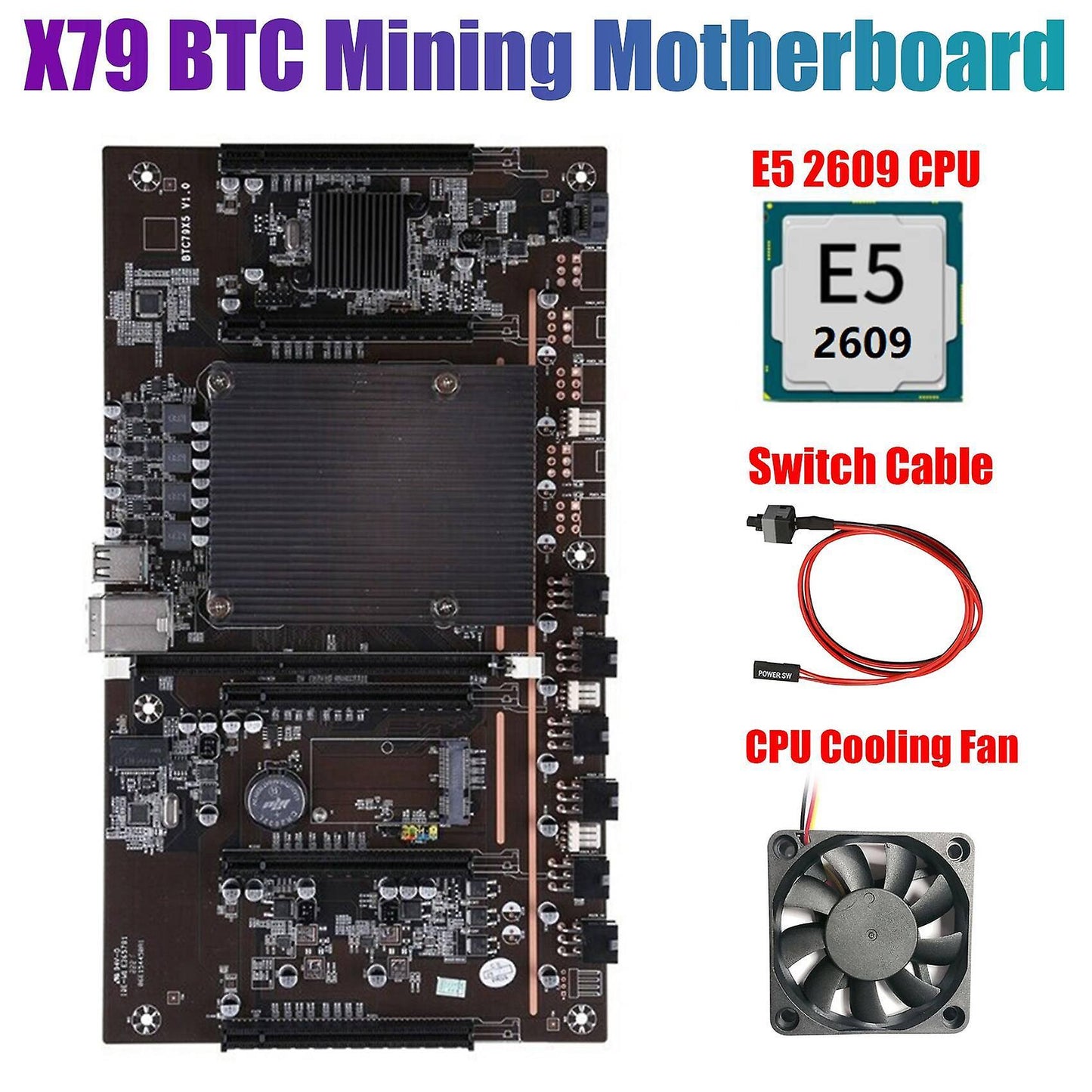 Btcx79 H61 Mining Motherboard with E5 2609 Cpu+fan+switch Cable Ddr3
