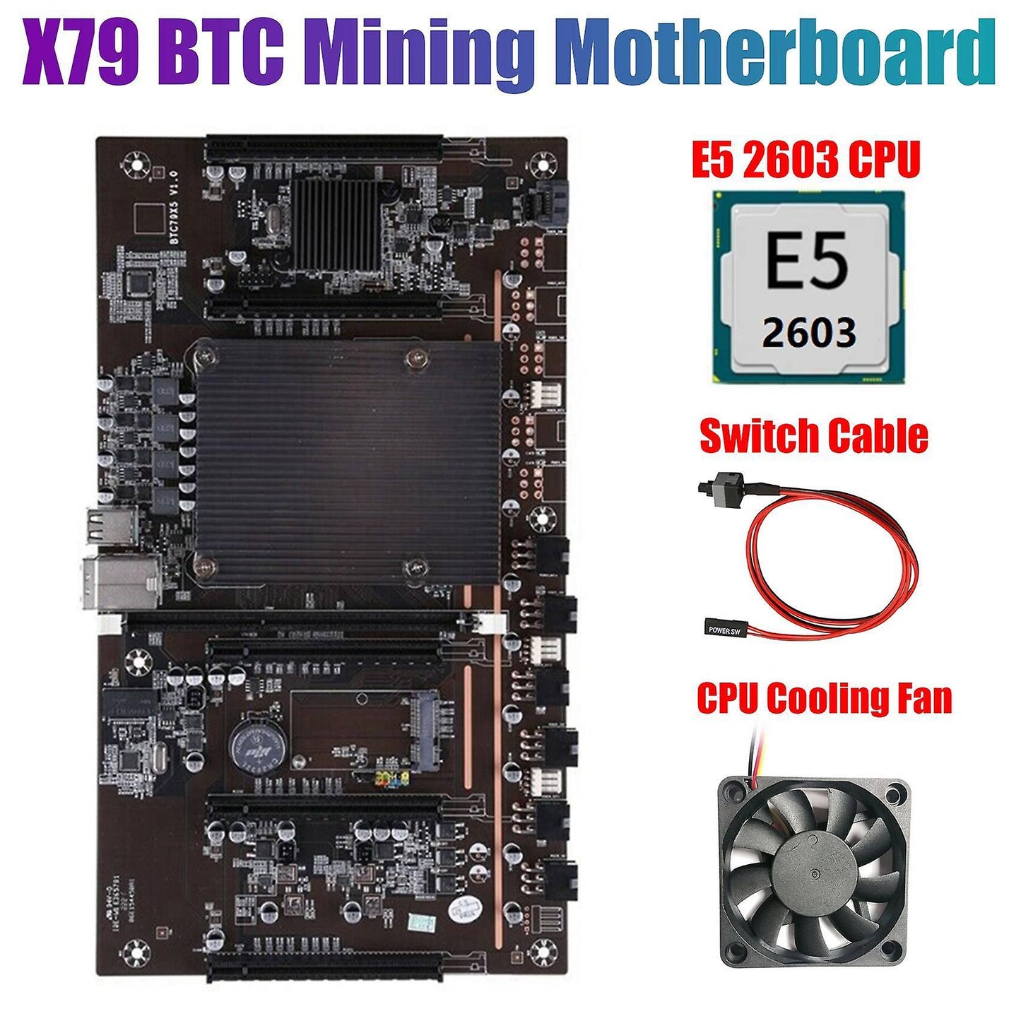 Btcx79 H61 Mining Motherboard with E5 2603 Cpu+fan+switch Cable Ddr3