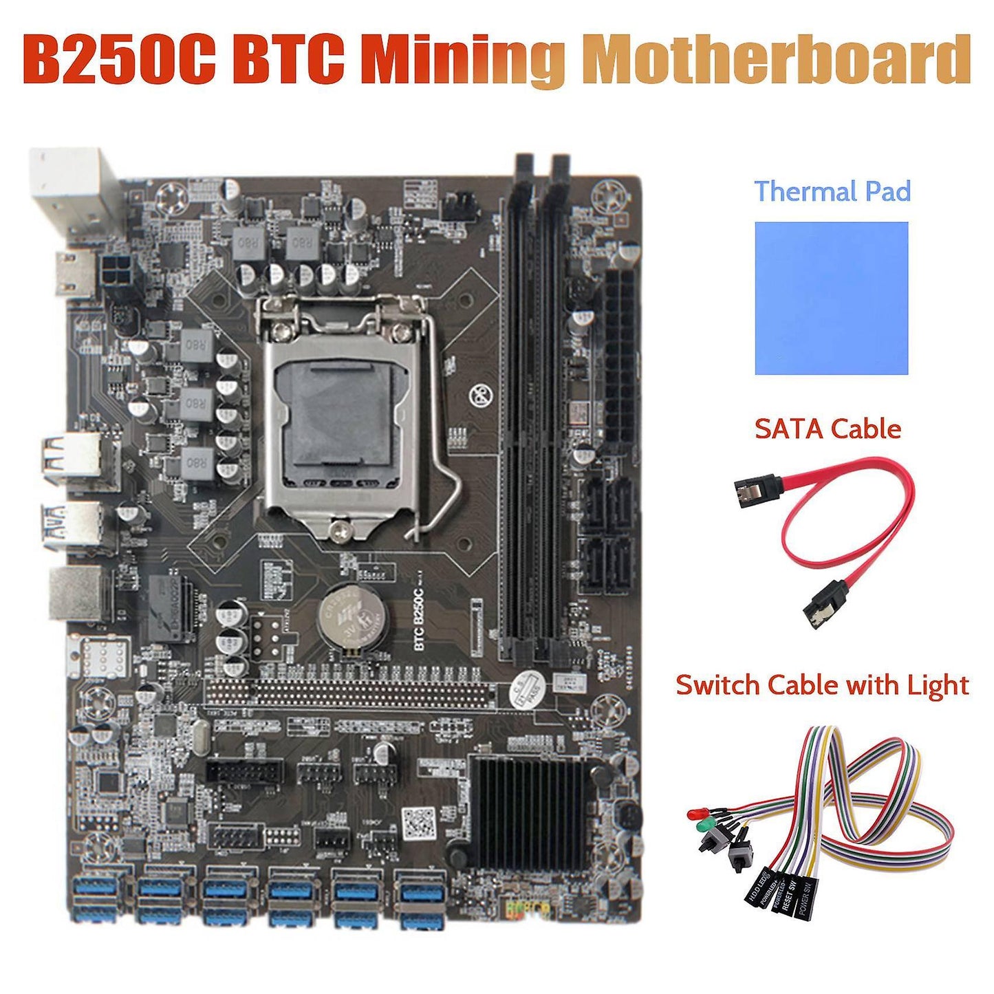 B250c Motherboard+dual Switch Cable with Light+thermal Pad+sata Cable