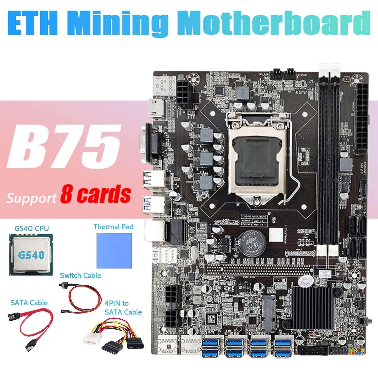 B75 Btc Miner Motherboard 8xpcie to Usb+g540 Cpu+4pin to Sata