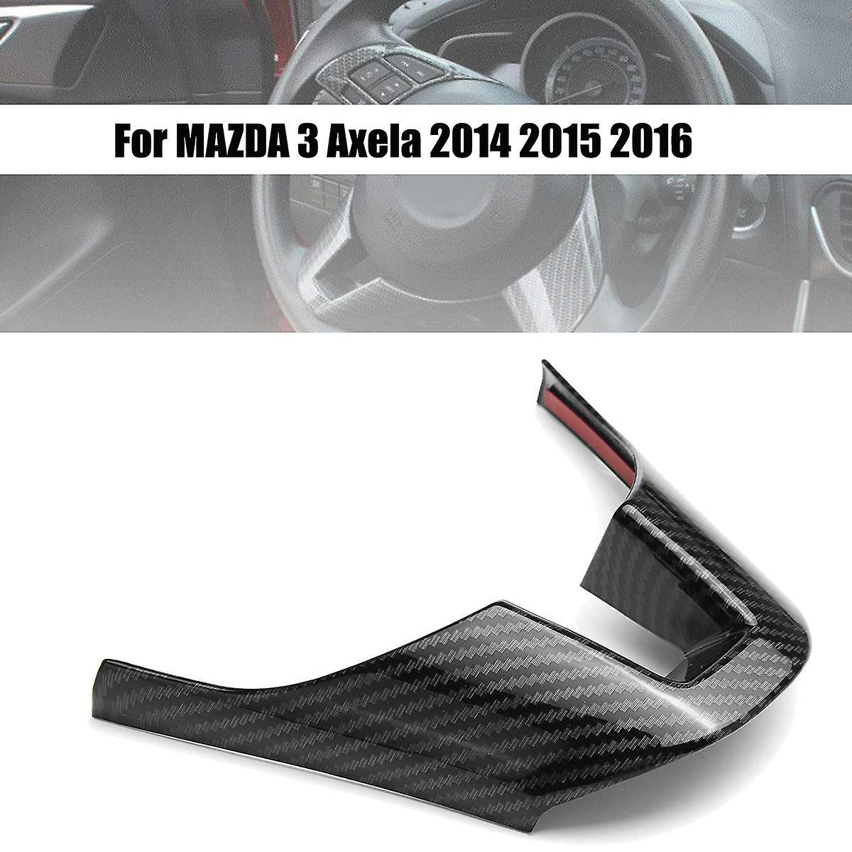 Carbon Fiber Steering Wheel Frame Panel Cover Trim for Mazda 3 Axela