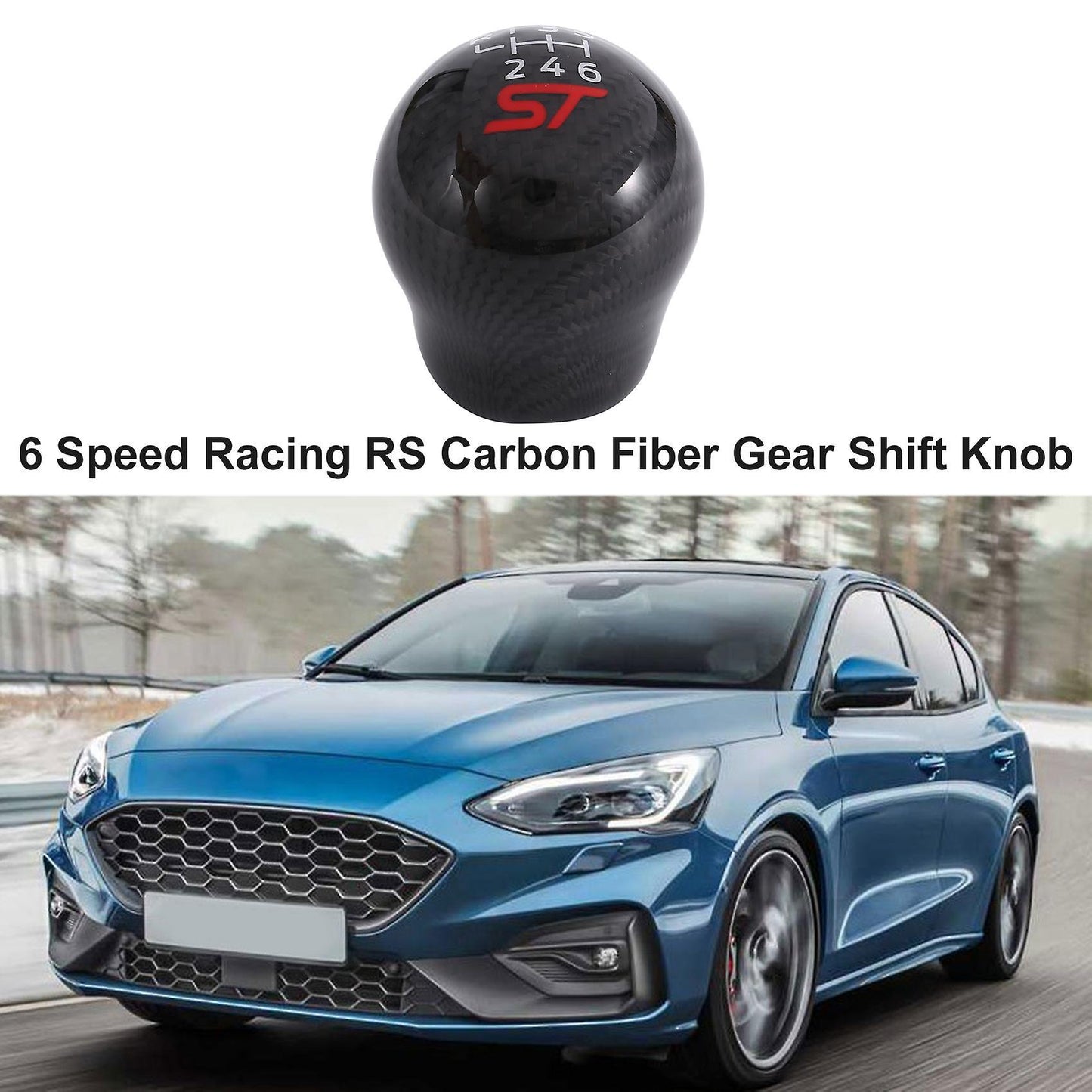 6 Speed St Carbon Fiber Gear Shift Knob for Ford Focus St Fiesta St