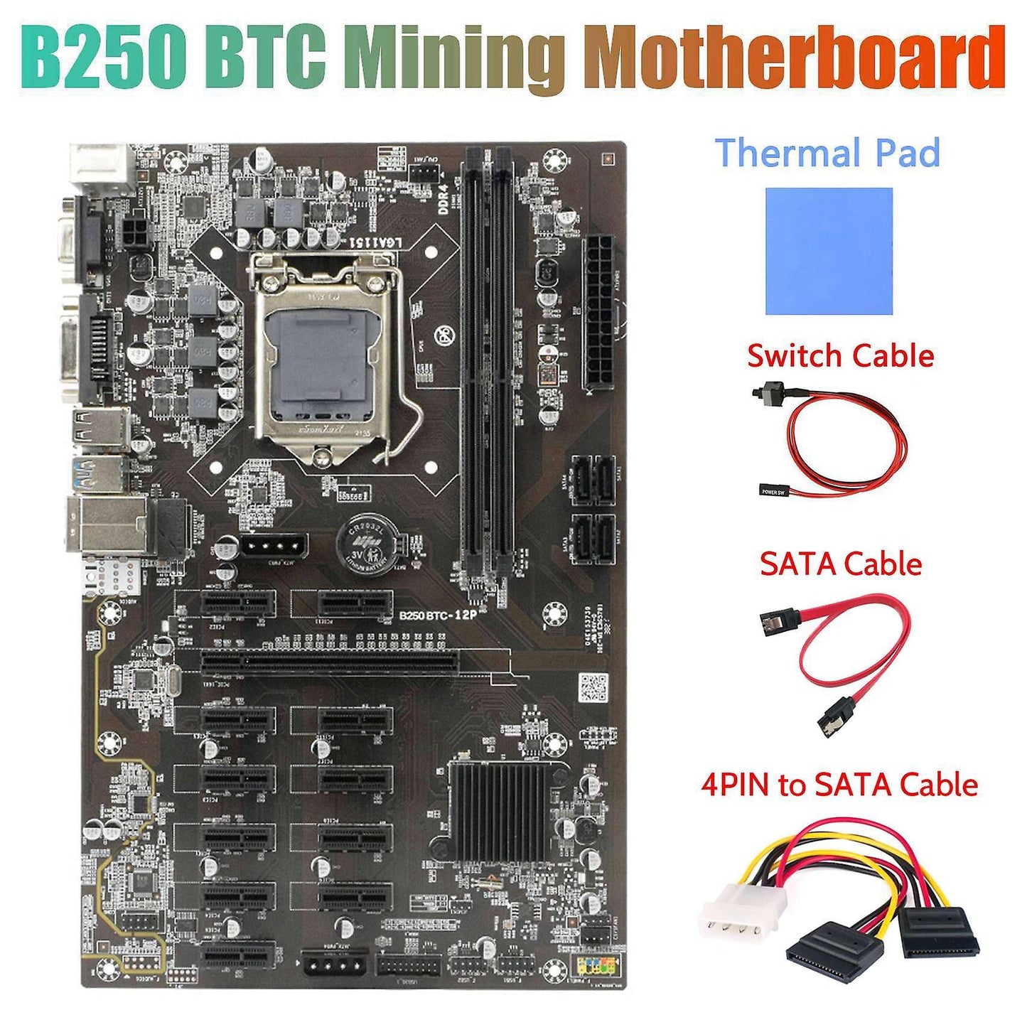 B250 Btc Mining Motherboard with Thermal Pad+4pin to Sata Cable+sata